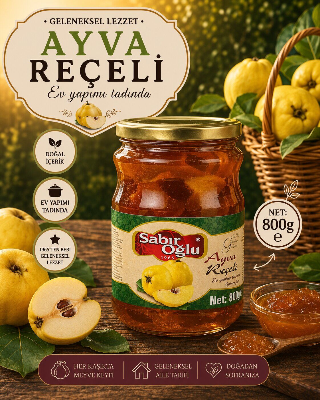 SABIROĞLU AYVA REÇELİ NET 800 GR KAVANOZ